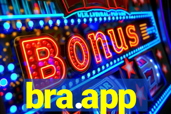 bra.app