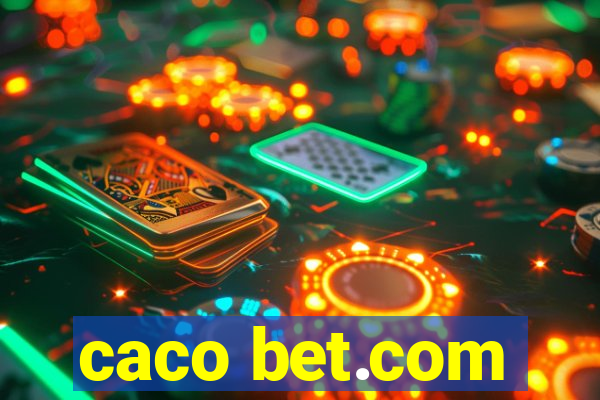 caco bet.com