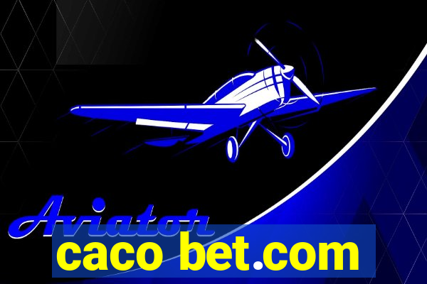 caco bet.com