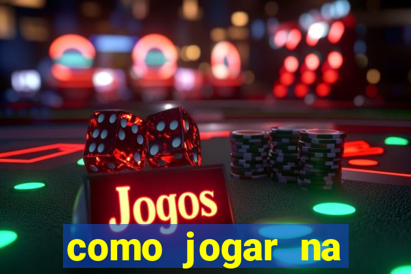 como jogar na roleta cassino