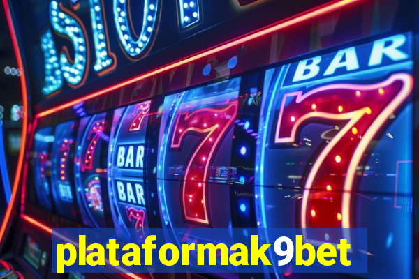 plataformak9bet