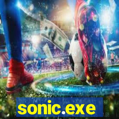 sonic.exe