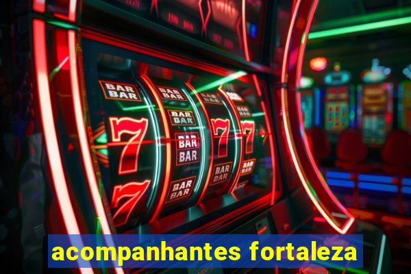 acompanhantes fortaleza