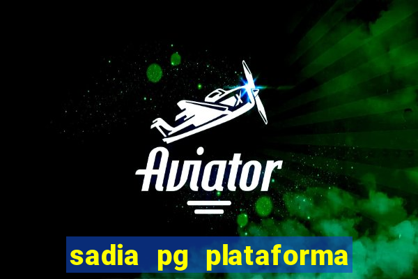 sadia pg plataforma de jogos