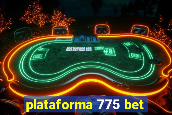 plataforma 775 bet