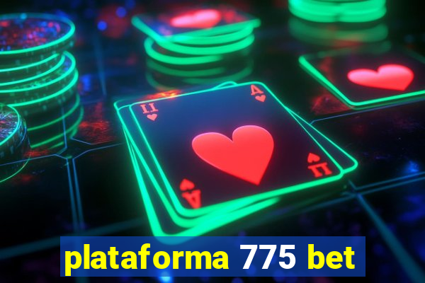 plataforma 775 bet