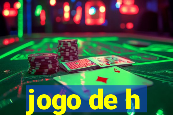 jogo de h