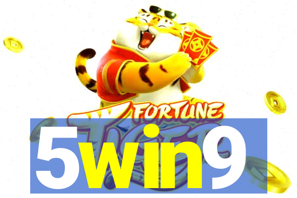 5win9