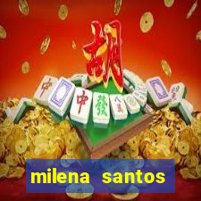 milena santos vizinha gostosa