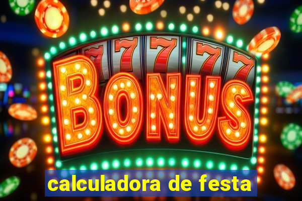 calculadora de festa