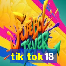 tik tok18