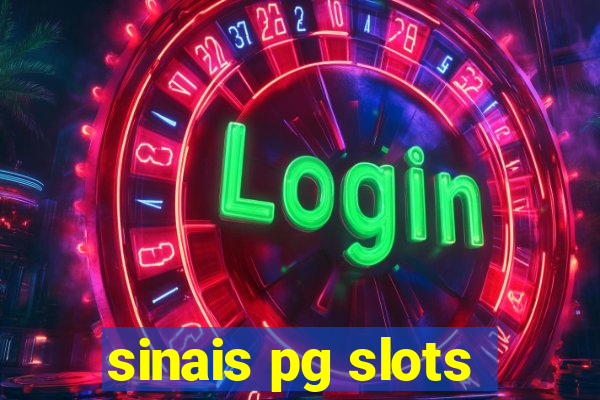 sinais pg slots