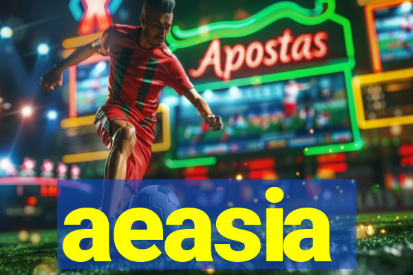 aeasia