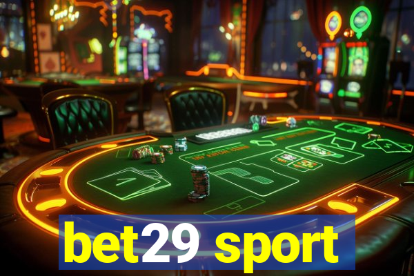 bet29 sport