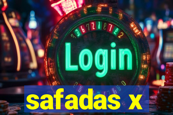 safadas x