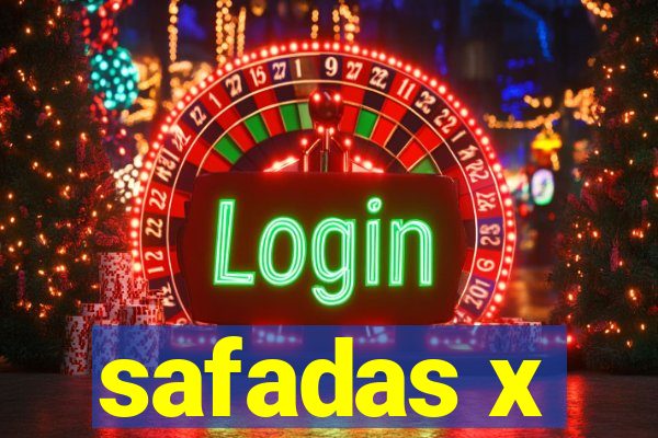 safadas x