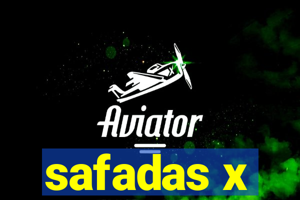 safadas x