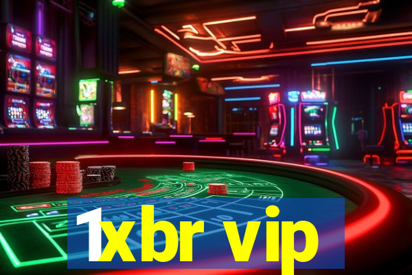 1xbr vip