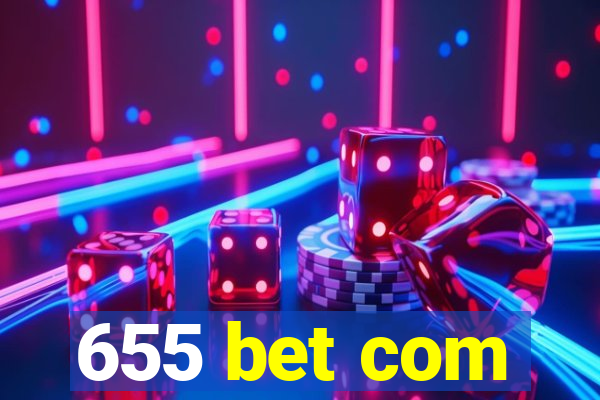 655 bet com