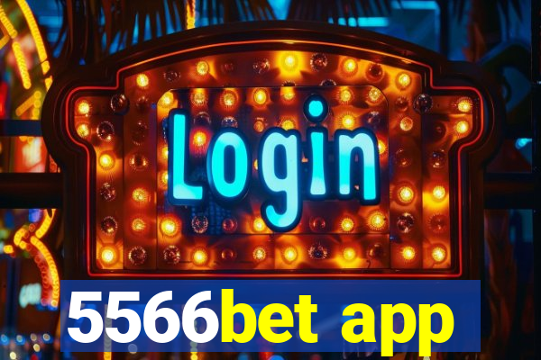 5566bet app