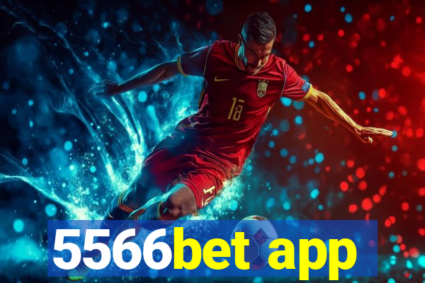 5566bet app