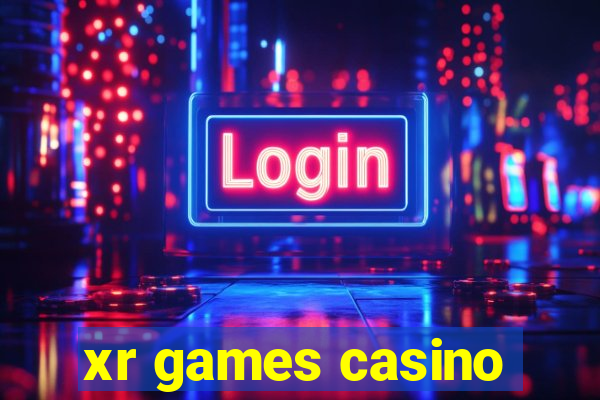 xr games casino