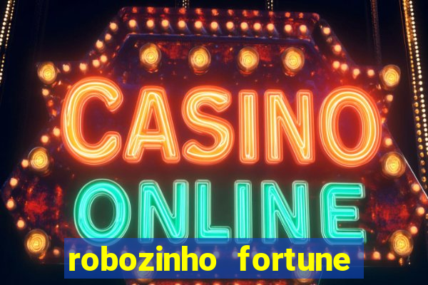 robozinho fortune tiger grátis