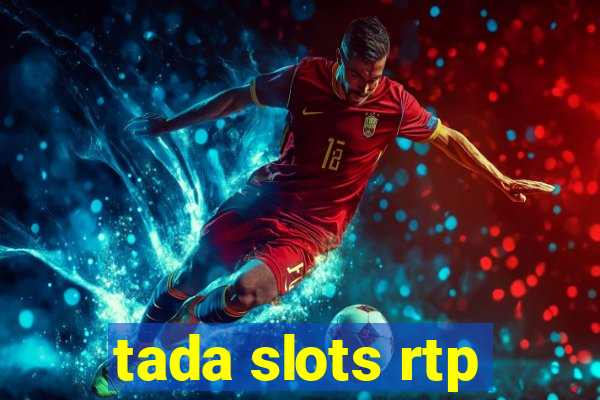 tada slots rtp