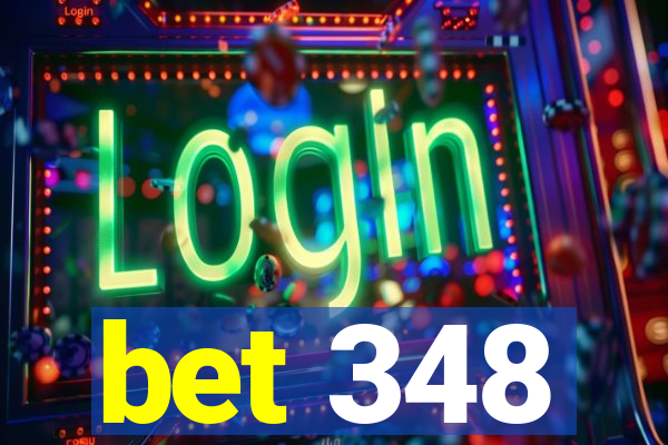 bet 348