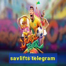 savlifts telegram