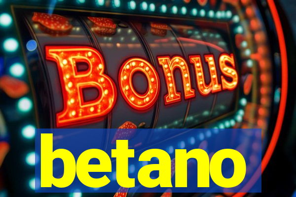 betano