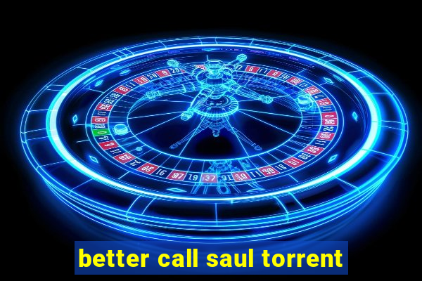 better call saul torrent