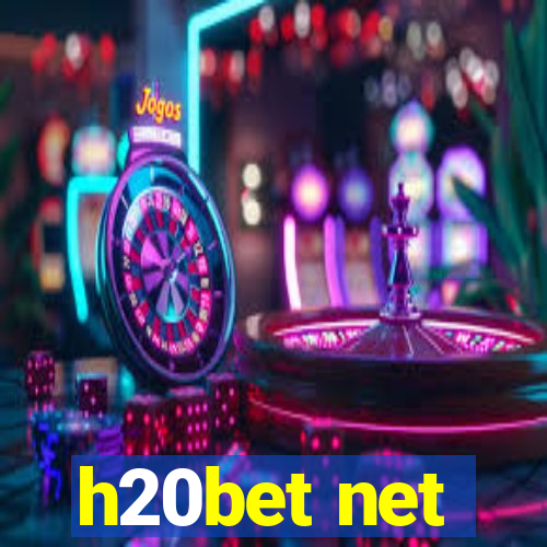 h20bet net