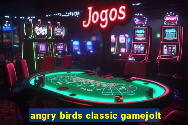 angry birds classic gamejolt