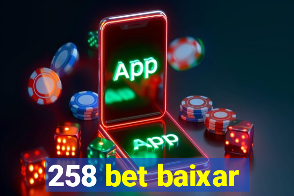 258 bet baixar