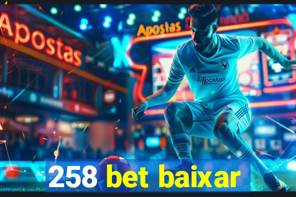 258 bet baixar