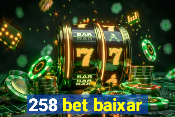 258 bet baixar