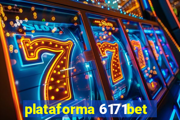 plataforma 6171bet