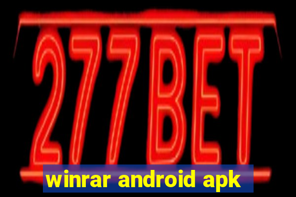 winrar android apk