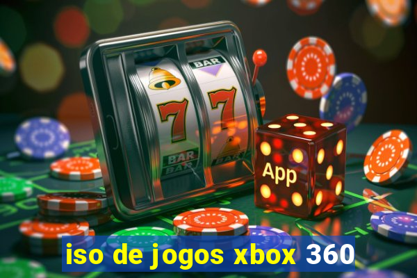 iso de jogos xbox 360