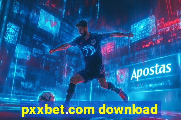 pxxbet.com download