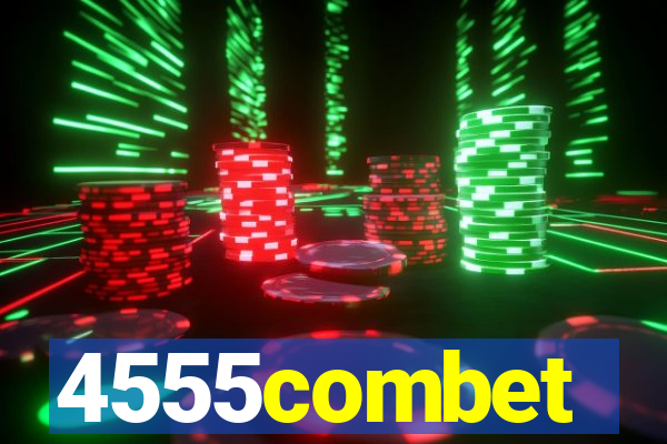 4555combet