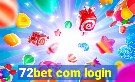 72bet com login