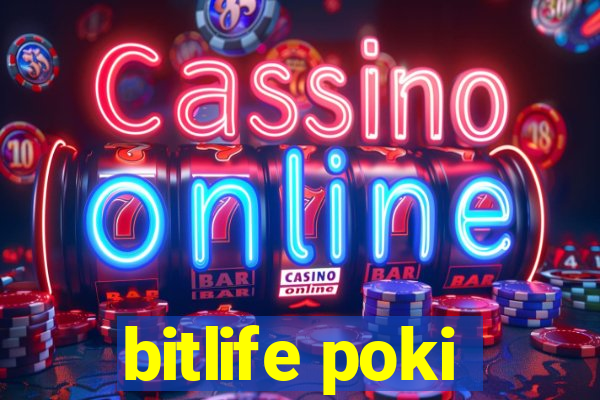 bitlife poki