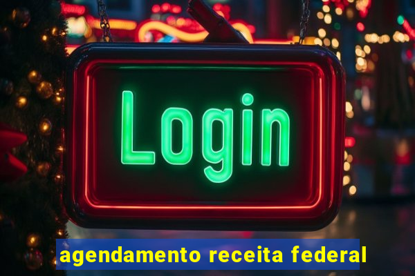 agendamento receita federal