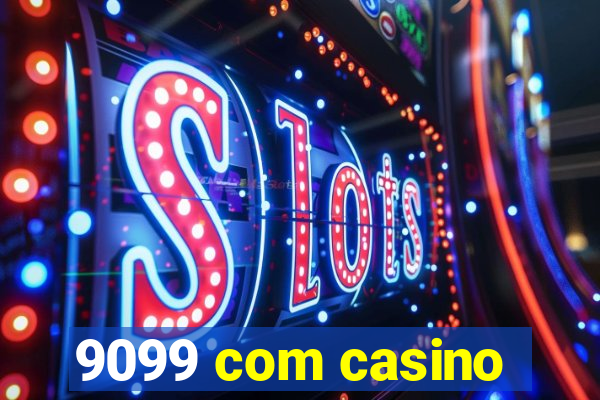 9099 com casino