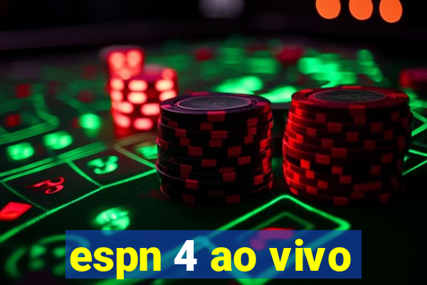 espn 4 ao vivo