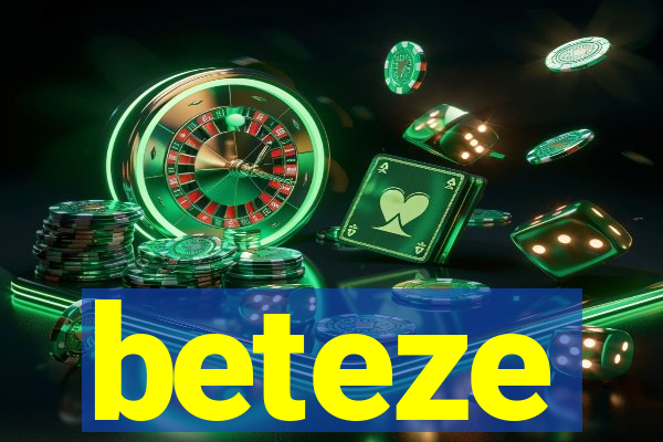 beteze