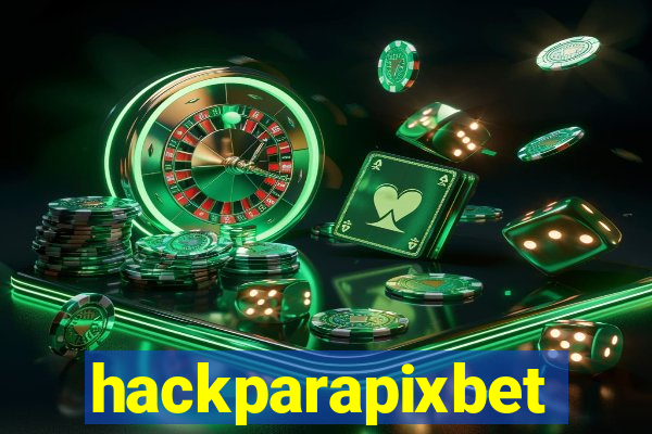 hackparapixbet