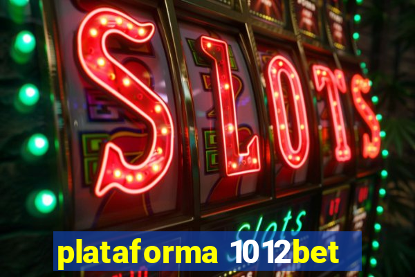 plataforma 1012bet